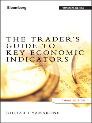 cover image of The Trader's Guide to Key Economic Indicators